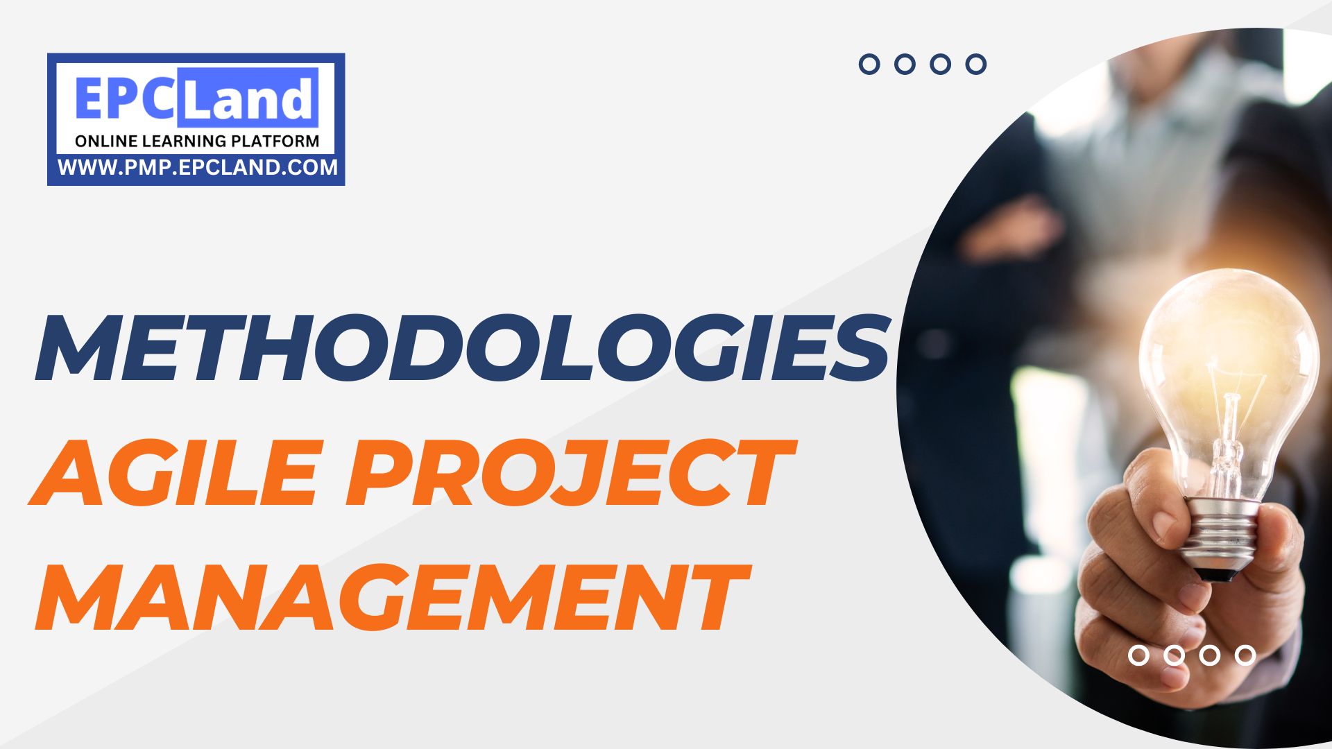 Methodologies of Agile Management