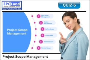 Project Scope Management Quiz 6