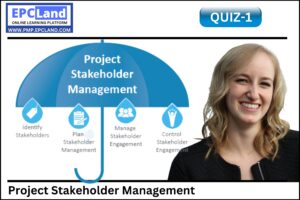 Project Stakeholder Management Quiz 1